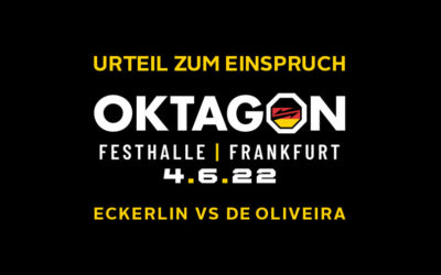 Oktagon 33 / Frankfurt – Urteil zum Einspruch Eckerlin vs. De Olivera